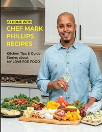 Cover image for At Home with Chef Mark Phillips