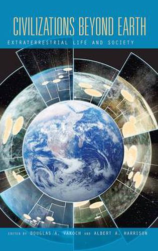 Cover image for Civilizations Beyond Earth: Extraterrestrial Life and Society