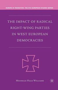 Cover image for The Impact of Radical Right-Wing Parties in West European Democracies