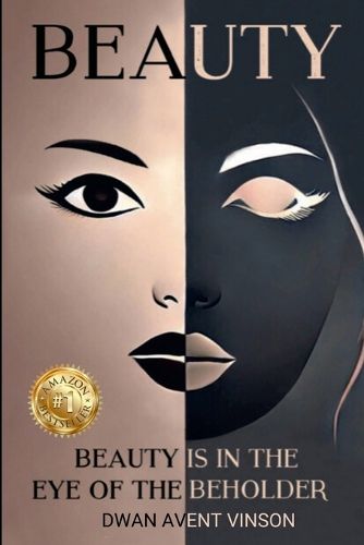 Cover image for Beauty Is In The Eye of The Beholder