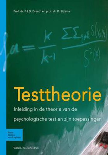 Cover image for Testtheorie: Inleiding in de Theorie Van de Psychologische Test En Zijn Toepassingen