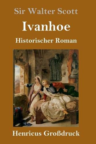 Cover image for Ivanhoe (Grossdruck): Historischer Roman
