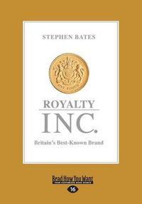 Cover image for Royalty Inc.: Britain's Best-Known Brand