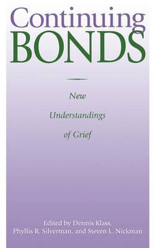 Cover image for Continuing Bonds: New Understandings of Grief