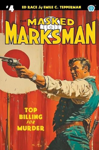 Cover image for The Masked Marksman #4
