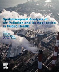 Cover image for Spatiotemporal Analysis of Air Pollution and Its Application in Public Health