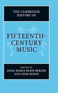 Cover image for The Cambridge History of Fifteenth-Century Music