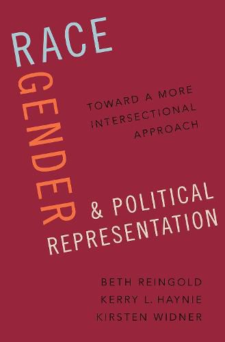 Cover image for Race, Gender, and Political Representation: Toward a More Intersectional Approach