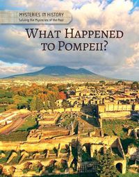 Cover image for What Happened to Pompeii?