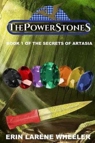 The Power Stones: Book 1 of the Secrets of Artasia