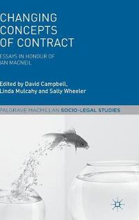 Cover image for Changing Concepts of Contract: Essays in Honour of Ian Macneil