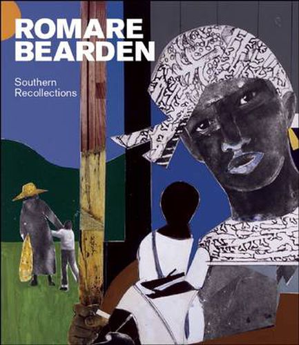 Cover image for Romare Bearden: Southern Recollections