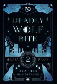 Cover image for Deadly Wolf Bite