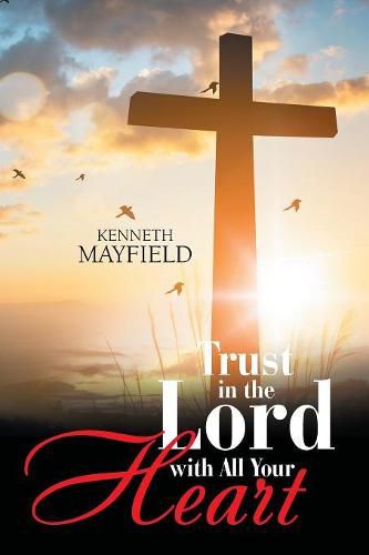 Cover image for Trust in the Lord with All Your Heart