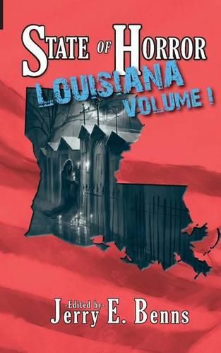 Cover image for State of Horror: Louisiana Volume I