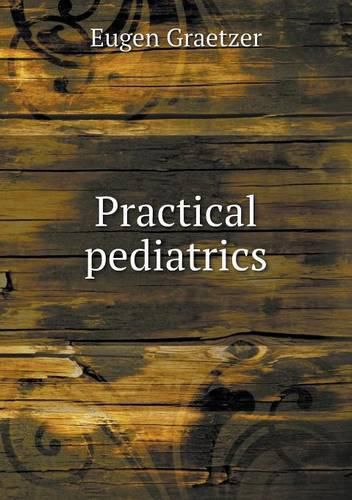 Cover image for Practical pediatrics