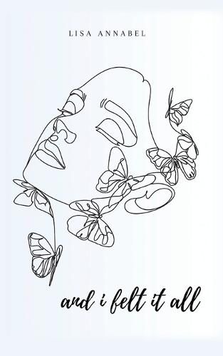 Cover image for And I Felt It All