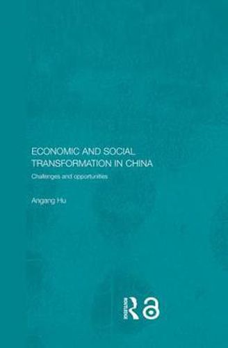 Cover image for Economic and Social Transformation in China: Challenges and Opportunities