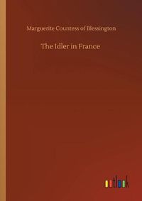 Cover image for The Idler in France