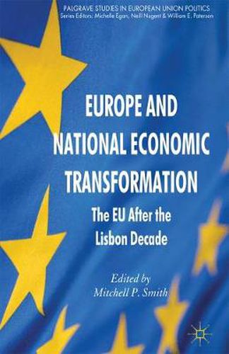 Cover image for Europe and National Economic Transformation: The EU After the Lisbon Decade