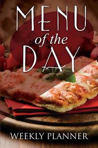 Cover image for Menu of the Day Weekly Planner