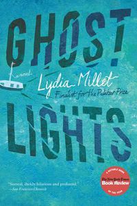 Cover image for Ghost Lights: A Novel