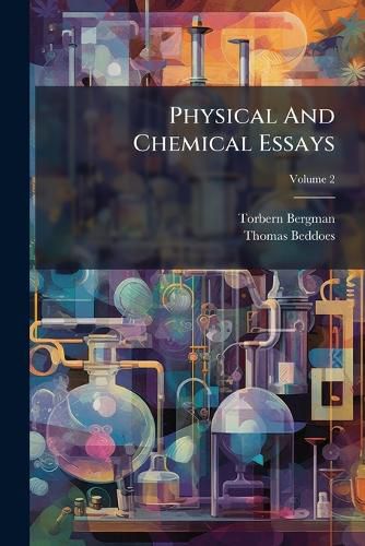 Cover image for Physical and Chemical Essays, Volume 2