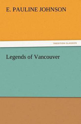 Cover image for Legends of Vancouver