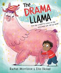 Cover image for The Drama Llama: A story about soothing anxiety