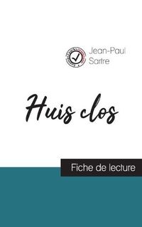 Cover image for Huis clos de Jean-Paul Sartre (fiche de lecture et analyse complete de l'oeuvre)