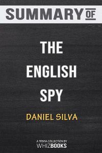 Cover image for Summary of The English Spy: Trivia/Quiz for Fans