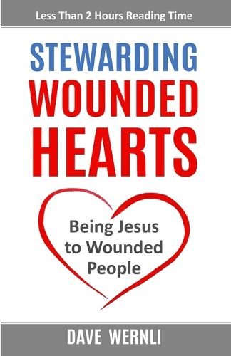 Cover image for Stewarding Wounded Hearts