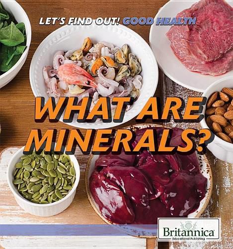 What Are Minerals?