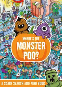Cover image for Where's the Monster Poo?