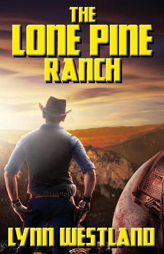 Cover image for The Lone Pine Ranch