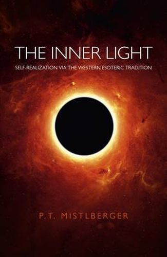 Cover image for Inner Light, The - Self-Realization via the Western Esoteric Tradition