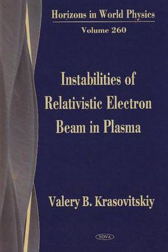 Cover image for Instabilities of Relativistic Electron Beam in Plasma