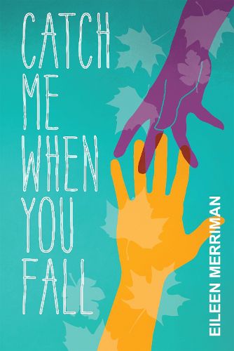 Cover image for Catch Me When You Fall