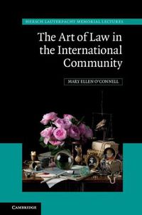 Cover image for The Art of Law in the International Community