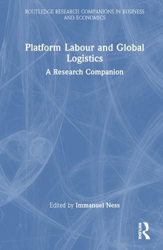 Cover image for Platform Labour and Global Logistics: A Research Companion