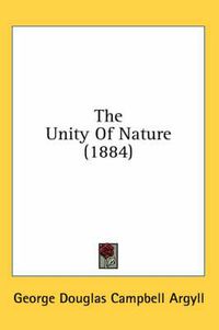 Cover image for The Unity of Nature (1884)