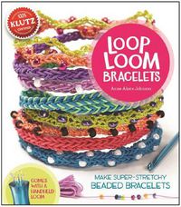 Cover image for Loop Loom Bracelets