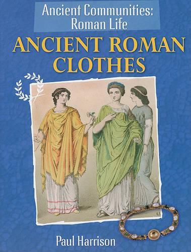 Cover image for Ancient Roman Clothes