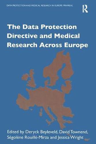 Cover image for The Data Protection Directive and Medical Research Across Europe