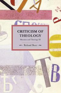 Cover image for Criticism Of Theology: Marxism And Theology Iii: Historical Materialism, Volume 27