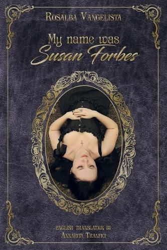 Cover image for My name was Susan Forbes