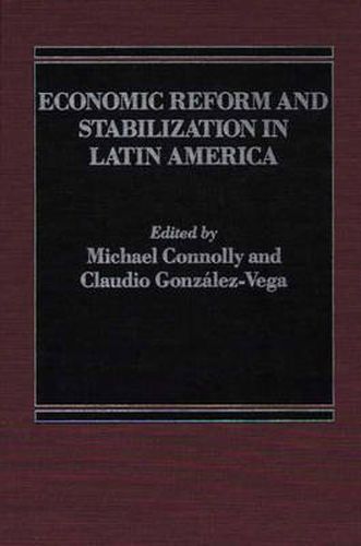 Economic Reform and Stabilization in Latin America