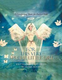 Cover image for For This Very Special Little Girl