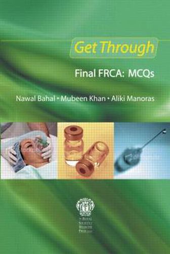 Cover image for Get Through Final FRCA: MCQs