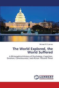 Cover image for The World Explored, the World Suffered